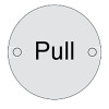 PULL Sign - Stainless Steel - 75mm Dia x 1.5mm (LL60 624.SSS)